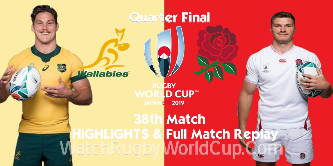 England vs Australia Quarter Final Extended Highlights RWC 2019